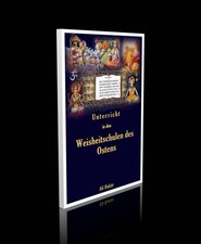 Baptist Wiedenmann - Unterricht in den Weisheitsschulen des Ostens (NEU)