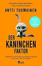 Der Kaninchen-Faktor von Tuomainen, Antti | Buch | Zustand sehr gut