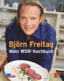 Mein wdr kochbuch von björn - wdr-kochbuch,