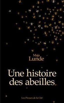 Une histoire des abeilles - , von
