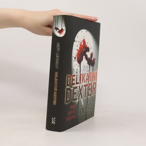 Delikátní dexter jeff - dexter ,