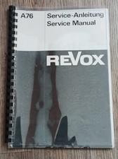 Revox Service-Anleitung/Service Manual für A 76 deutsch/englisch Kopie