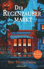 Der Regenzaubermarkt: Der