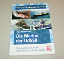 Die Marine der UdSSR  - Flugzeugträger, Kreuzer, und Zerstörer - Typenkompass
