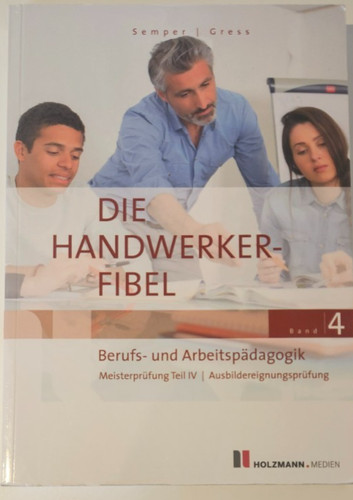 Die handwerker fibel - die, band