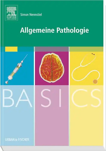 Basics allgemeine pathologie - allgemeine,