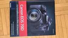 Canon EOS 70D " Das Kamerabuch für Bilder, die begeistern " Christian Haasz