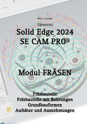 Solid edge 2024 cam pro - solid,