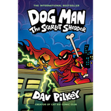 Dog Man: The Scarlet Shedder