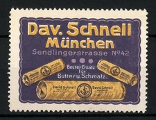 Reklamemarke David Schnell - bester Ersatz für Butter und Schmalz, Sendlingerst 