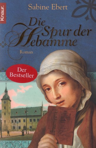Die spur der - hebamme,