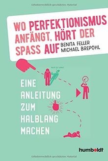 Perfektionismus anfängt - wo,