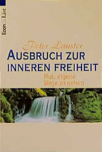 Ausbruch zur inneren freiheit - ausbruch,