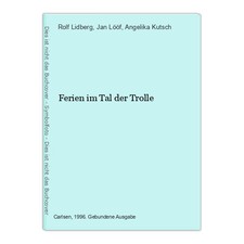 Ferien im Tal der Trolle