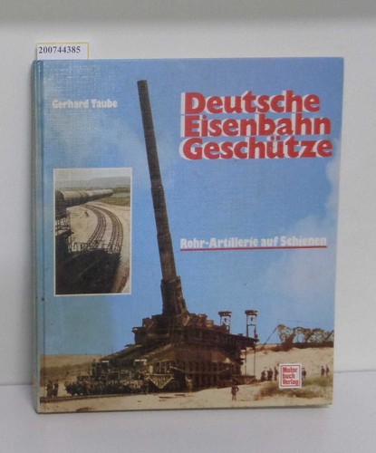 Deutsche eisenbahn geschütze - deutsche, eisenbahn-geschütze