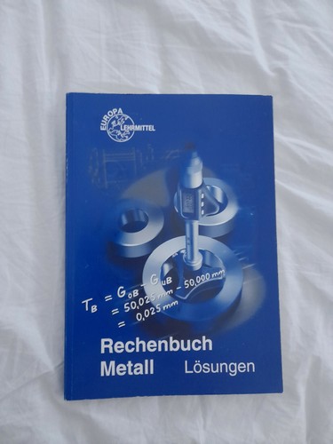 Rechenbuch metall lösungen - rechenbuch,