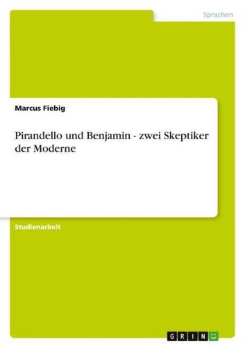 Pirandello und benjamin zwei - benjamin,