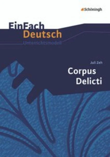 Corpus delicti einfach - delicti.,