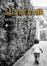 Salvar a Mir von Rey Navarro