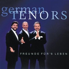 German Tenors [CD] Freunde für's Leben (2001)