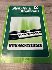 Melodie & Rhythmus 6 -Weihnachtslieder - Sikorski 1216