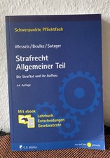 Strafrecht Allgemeiner Teil: Die Straftat und ihr Aufbau, Wessels Beulke Satzger