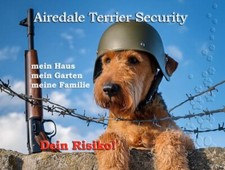 Warnschild Blechschild aus Aluminium - Motiv: Airedale Terrier Security
