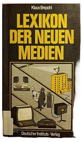 Lexikon der neuen - , medien