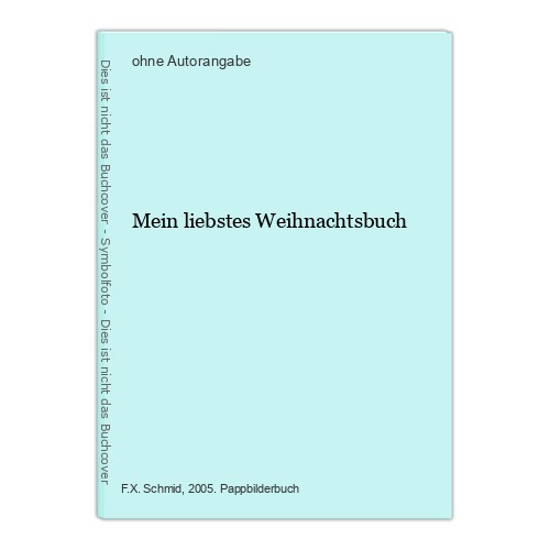 Mein liebstes weihnachtsbuch - mein,