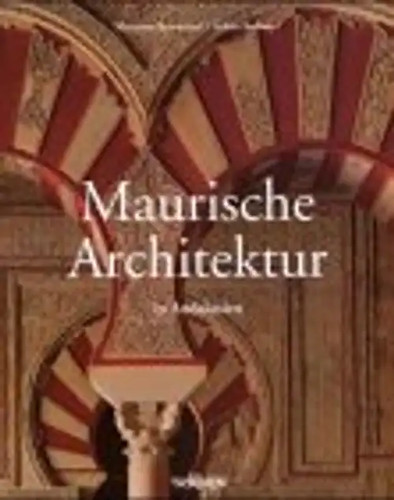 Maurische architektur - maurische,