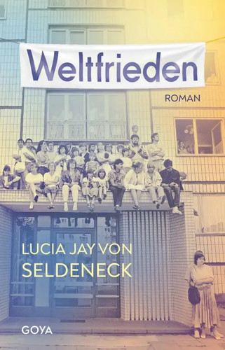 Weltfrieden lucia jay von - weltfrieden,