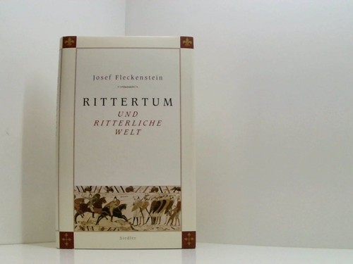 Rittertum und ritterliche welt - ritterliche,