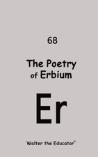 The Poetry of Erbium | Walter the Educator | Taschenbuch | Englisch | 2024