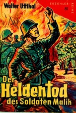 Heft Erzähler Reihe 81 Der Heldentod des Soldaten Malik Wehrmacht 2. Weltkrieg