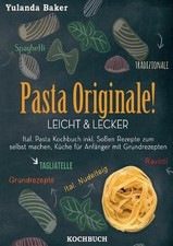 Pasta Originale! Leicht &