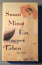 Ein neues Leben - Susan Minot