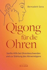 Qigong für die Ohren Sanfte