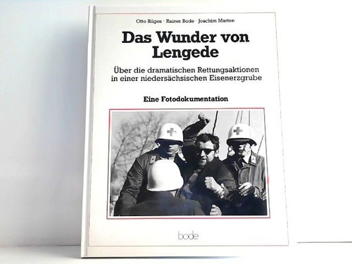 Das wunder von lengede über - das, lengede.