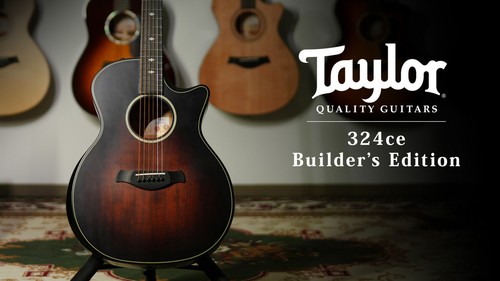 Taylor builder edition - edition, 324ce
