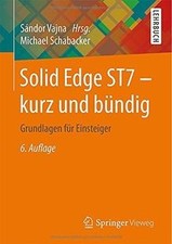 Solid Edge ST7 - kurz und