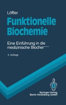 Funktionelle biochemie eine - biochemie:,