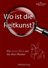 Wo ist die Reitkunst? Ein