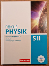 Fokus Physik SII, Einführungsphase C, Mechanik, Schwingungen und Wellen