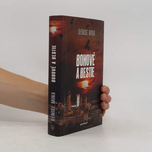 Bohové bestie denise - bohové, bestie 