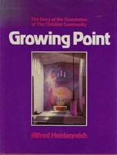 Growing Point: Story of the Foundation of the Christian Community Tapp, Michael 