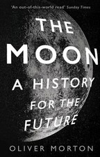 The Moon | A History for the