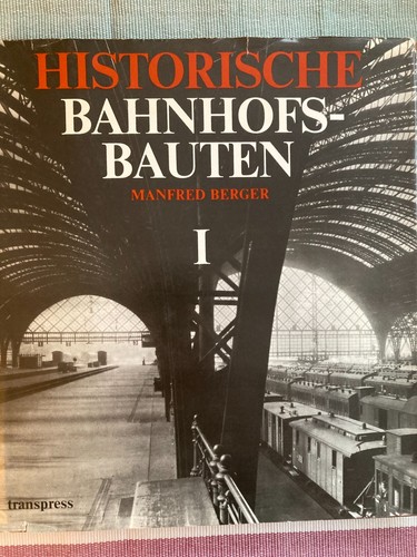 Historische bahnhofsbauten - bahnhofsbauten, i