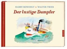 Der lustige Dampfer von Rowohlt, Harry, Trier, Walter | Buch | Zustand sehr gut