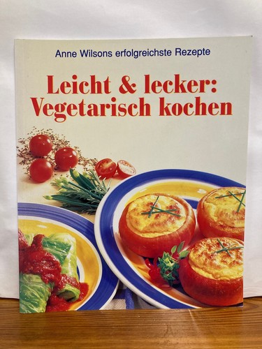 Leicht lecker vegetarisch - leicht, &