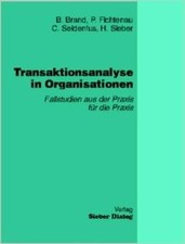 Transaktionsanalyse in Organisationen: Fallstudien ... | Buch | Zustand sehr gut